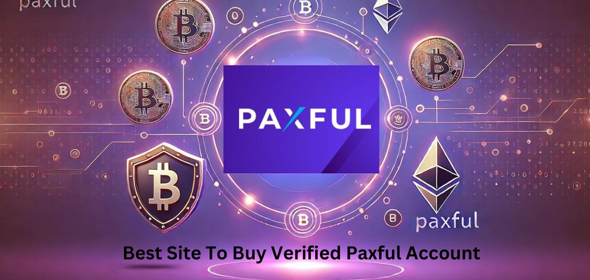 Best Site To Buy Verified Paxful Account Safely in 2024