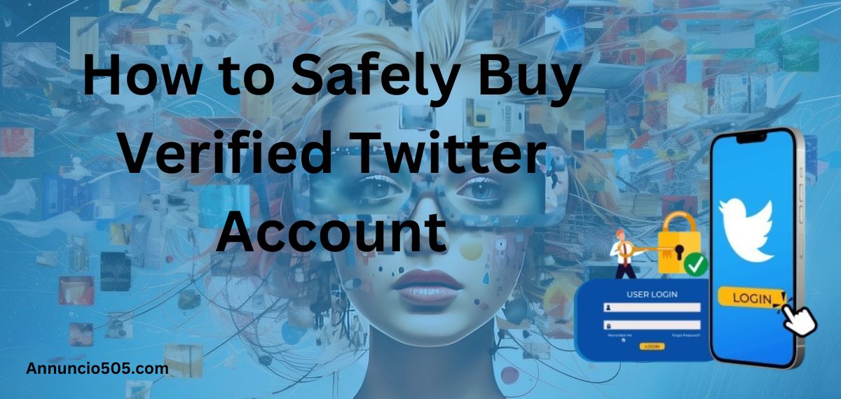 How to Safely Buy Verified Twitter Account